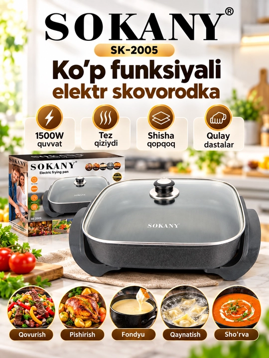 Elektr skovorodka SOKANY SK-2005, 1500 Vt, shisha qopqoqli, ko‘p funksiyali elektr tova