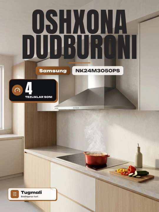Oshxona dudburoni Samsung NK24M3050PS