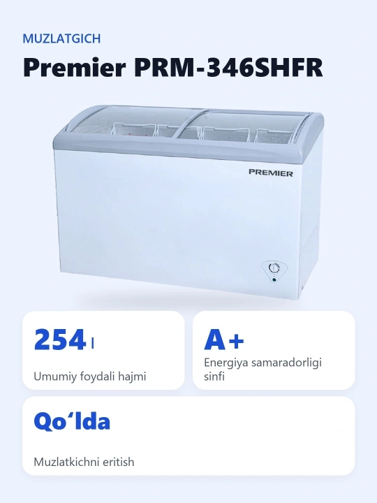 Premier muzlatgich PRM-346SHFR, uy uchun